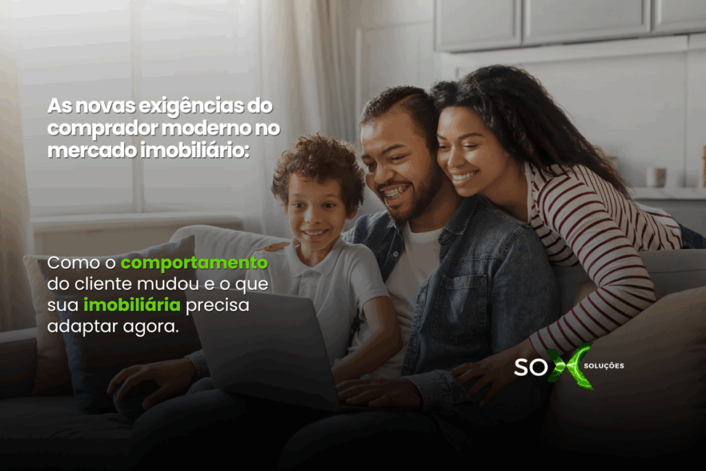 As novas exigências do comprador moderno no mercado imobiliário